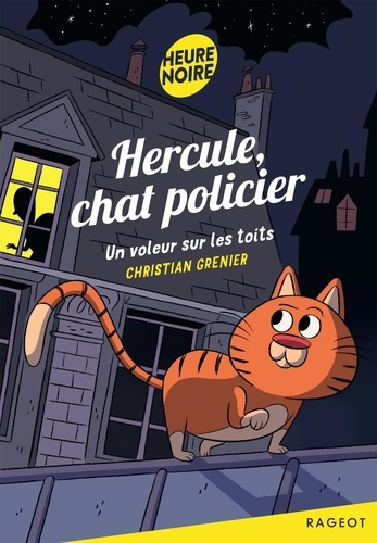 Emprunter Hercule, chat policier : Un voleur sur les toits livre