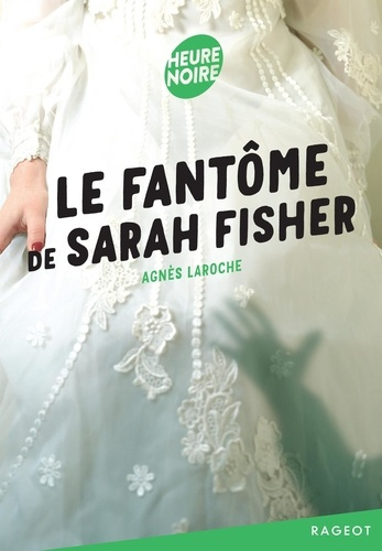 Emprunter Le fantôme de Sarah Fisher livre