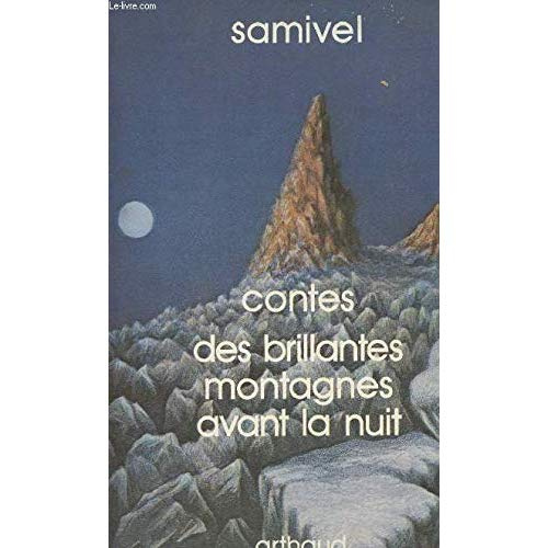 Emprunter Contes des brillantes montagnes avant la nuit livre