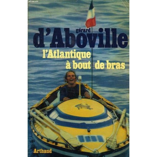 Emprunter L'ATLANTIQUE A BOUT DE BRAS DONT 8 EN COULEUR livre