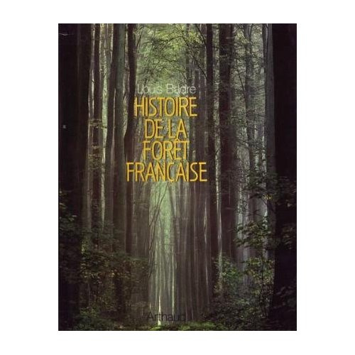 Emprunter HISTOIRE DE LA FORET FRANCAISE livre