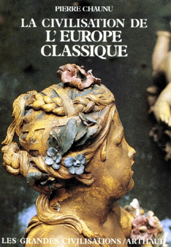 Emprunter La Civilisation de l'Europe classique livre