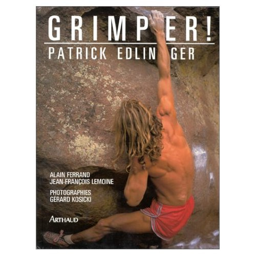Emprunter Grimper. Pratique et plaisir de l'escalade livre
