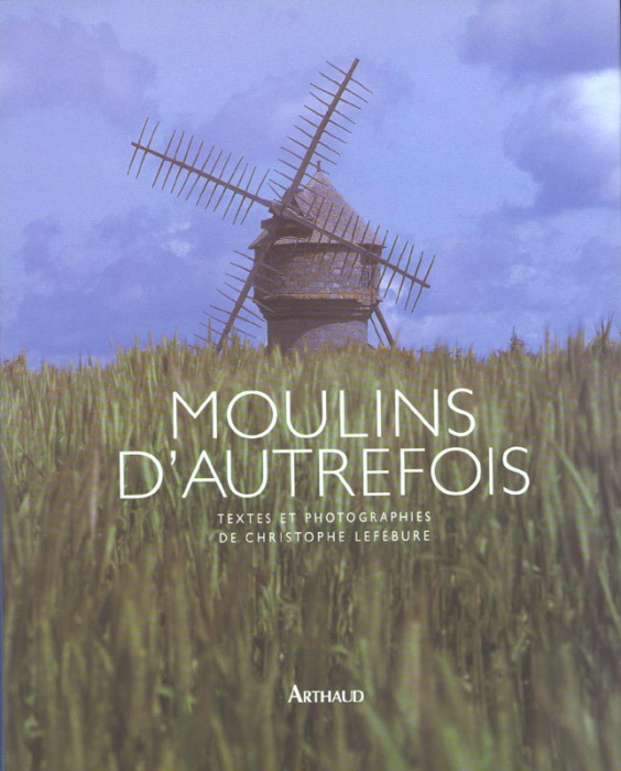 Emprunter Moulins d'autrefois livre