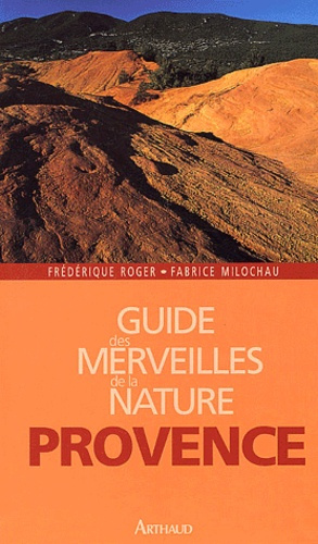 Emprunter Provence. Les plus beaux sites naturels livre