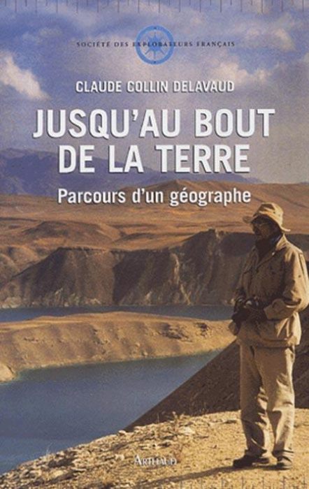Emprunter Jusqu'au bout de la Terre. Parcours d'un géographe livre