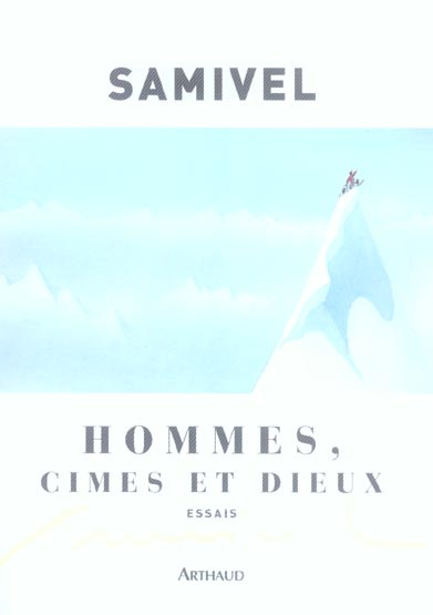 Emprunter Hommes, cimes et dieux. Les grandes mythologies de l'altitudes et la légende dorée des montagnes à t livre