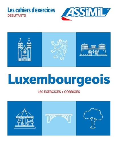 Emprunter Luxembourgeois débutants livre