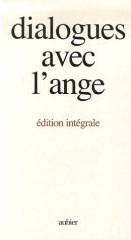 Emprunter Dialogues avec l'ange. Edition intégrale livre