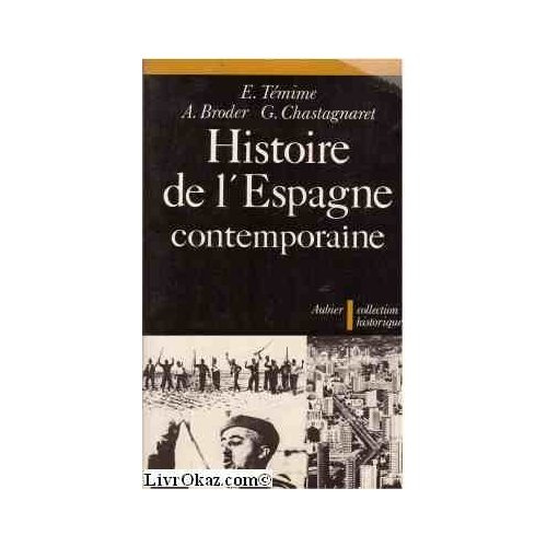 Emprunter Histoire de l'Espagne contemporaine. De 1808 à nos jours livre