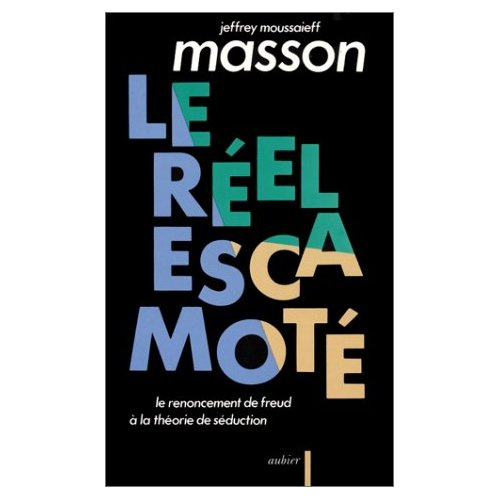 Emprunter Le réel escamoté. Le renoncement de Freud à la théorie de la séduction livre