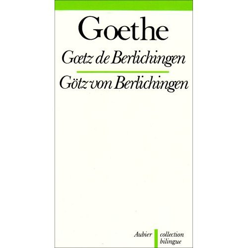 Emprunter GOETZ DE BERLICHINGEN (BILINGUE) livre