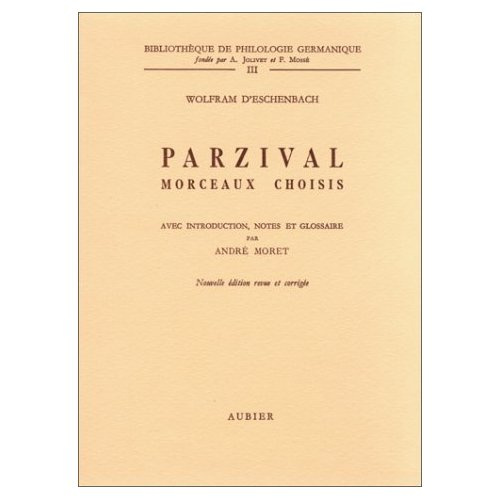 Emprunter Parzival. Morceaux choisis, Edition revue et corrigée livre