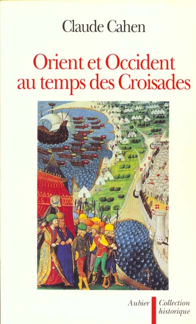 Emprunter ORIENT ET OCCIDENT AU TEMPS DES CROISADES livre