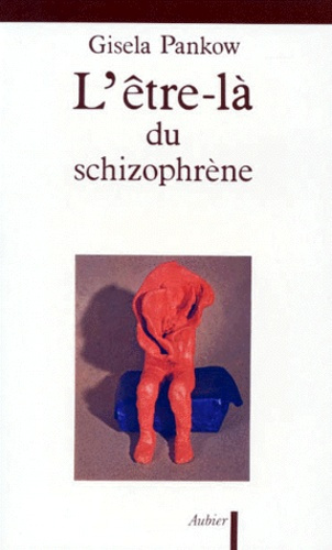 Emprunter L'ETRE-LA DU SCHIZOPHRENE. Contribution à la méthode de structuration dynamique dans les psychoses, livre