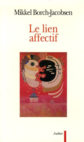 Emprunter Le lien affectif livre