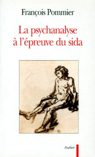 Emprunter La psychanalyse à l'épreuve du sida livre