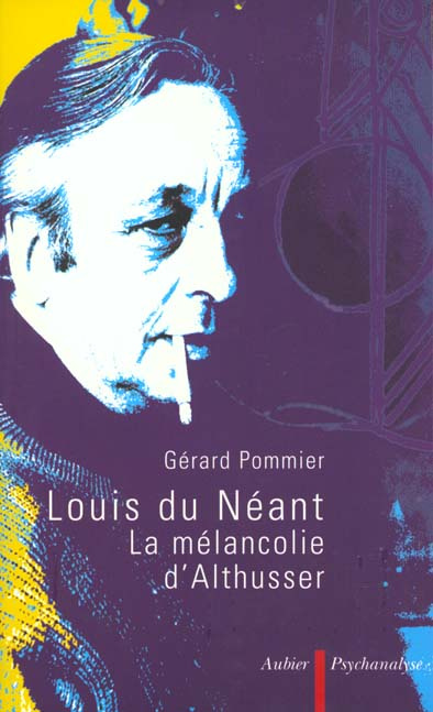 Emprunter LOUIS DU NEANT. La mélancolie d'Althusser livre