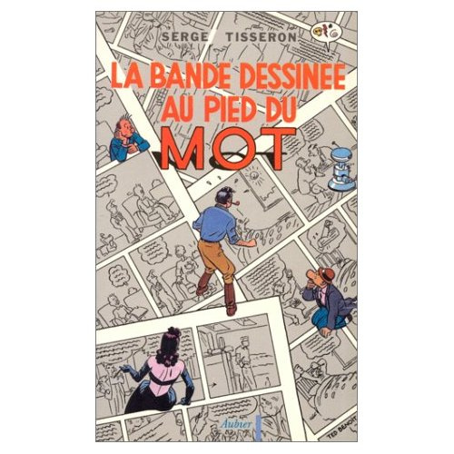 Emprunter La BD au pied du mot. Baudoin, Bignon, Bilal, Franquin, Jacobs, Loisel et Le Tendre, Loustal, Manara livre