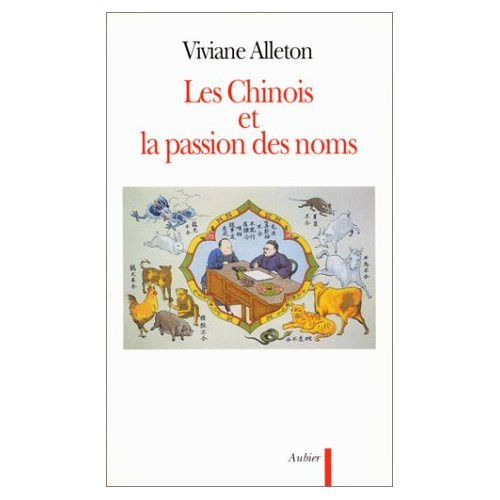 Emprunter Les Chinois et la passion des noms livre