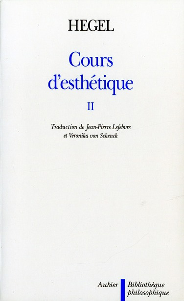 Emprunter Cours d'esthétique Tome 2 : Cours d'esthétique livre