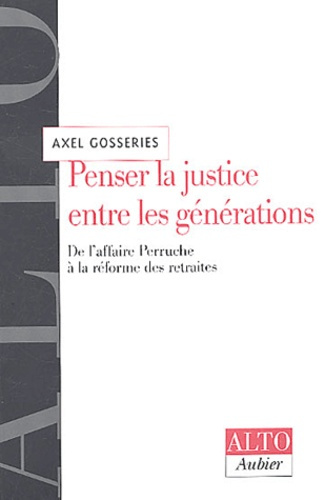 Emprunter Penser la justice entre les générations. De l'affaire Perruche à la réforme des retraites livre
