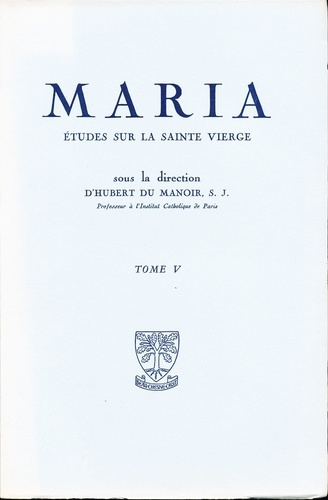 Emprunter Maria - Etudes sur la Sainte Vierge - Tome 5 livre