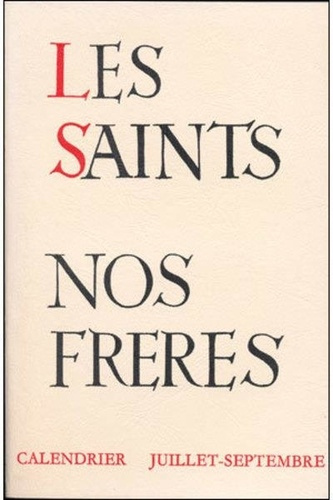 Emprunter Les Saint nos frères. Tome 3, Juillet-septembre livre
