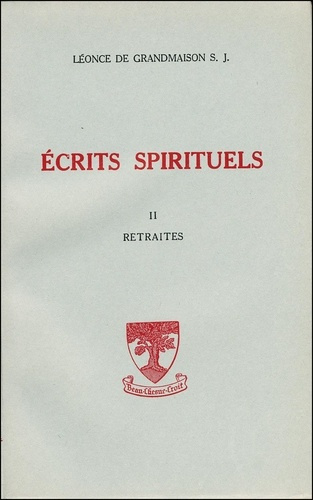 Emprunter Ecrits spirituels. Tome 2 livre