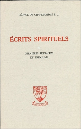 Emprunter Ecrits spirituels. Tome 3 livre