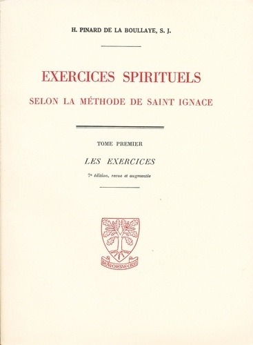 Emprunter Exercices spirituels selon la méthode de Saint Ignace. Tome 1 livre