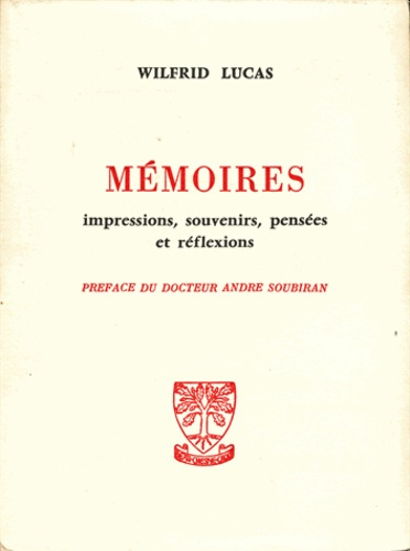 Emprunter Mémoires. Impressions, souvenirs, pensées et réflexions livre