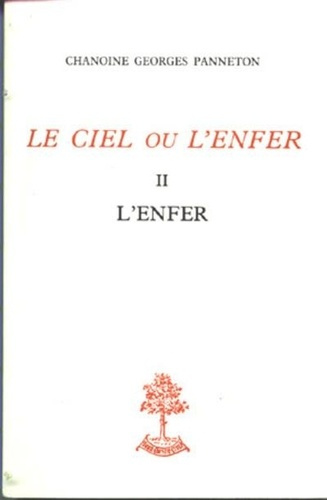 Emprunter Le Ciel ou l'Enfer. Tome 2, l'Enfer livre