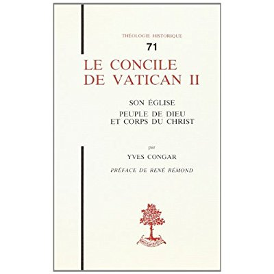 Emprunter Le Concile de Vatican II. Son Eglise, peuple de Dieu et Corps du Christ livre