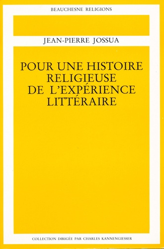 Emprunter Pour une histoire religieuse de l'expérience littéraire Tome 1 : [XIXe-XXe siècles livre