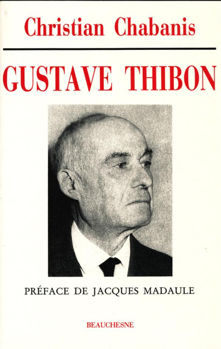 Emprunter Gustave Thibon. Témoin de la lumière livre