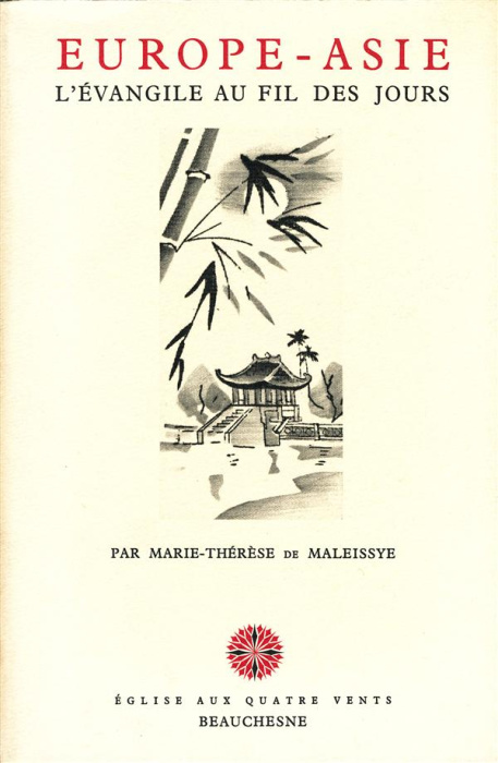 Emprunter Europe-Asie. L'Evangile au fil des jours livre