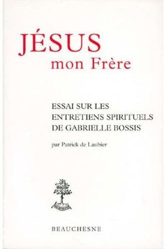 Emprunter Jésus, mon frère. Essai sur les