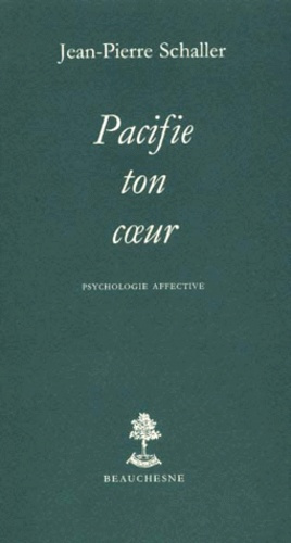 Emprunter PACIFIE TON COEUR. Psychologie affective livre