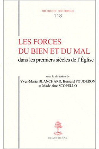 Emprunter Les forces du bien et du mal dans les premiers siècle de l'Eglise livre