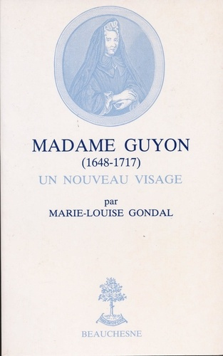 Emprunter Madame guyon 1648-1717 livre