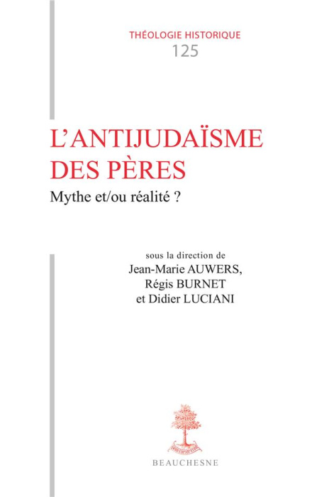 Emprunter L'antijudaïsme des Pères. Mythe et/ou réalité ? livre