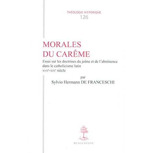 Emprunter Morales du Carême. Essai sur les doctrines du jeûne et de l'abstinence dans le catholicisme latin XV livre