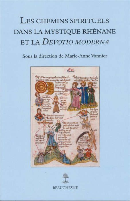 Emprunter Les chemins spirituels dans la mystique rhénane et la devotio moderna livre
