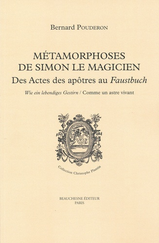 Emprunter Métamorphoses de Simon le Magicien. Des Actes des apôtres au Faustbuch livre