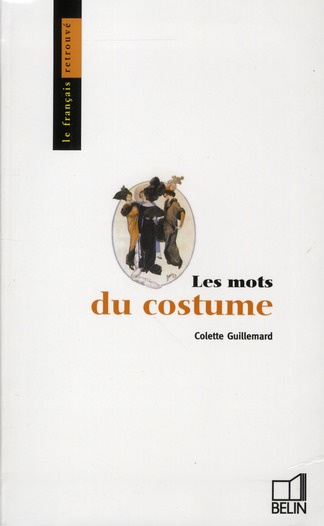 Emprunter Les mots du costume livre