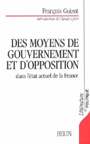 Emprunter Des Moyens de gouvernement et d'opposition dans l'état actuel de la France livre