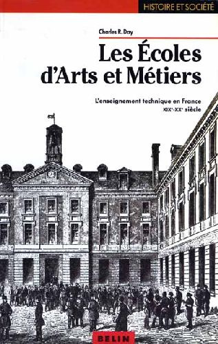 Emprunter LES ECOLES D'ARTS ET METIERS . L'ENSEIGNEMENT TECHNIQUE EN FRANCE, XIX-XXEME SIECLE livre