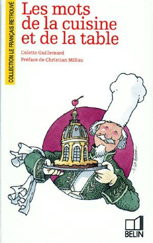 Emprunter Les Mots de la cuisine et de la table livre