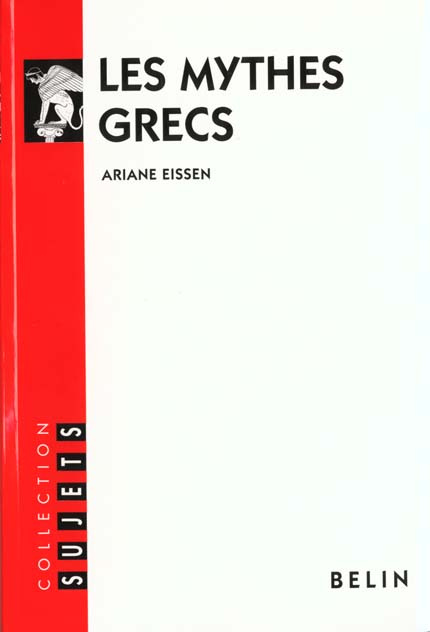 Emprunter Les mythes grecs livre